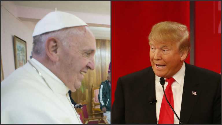 Οξεία αντιπαράθεση Πάπα Φραγκίσκου – Ντόναλντ Τραμπ