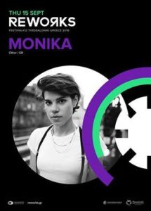 H MONIKA στο Reworks Festival την Πέμπτη 15 Σεπτεμβρίου