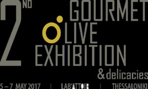 Αρχίζει αύριο η 2η Gourmet Olive & Delicacies Exhibition στη Θεσσαλονίκη