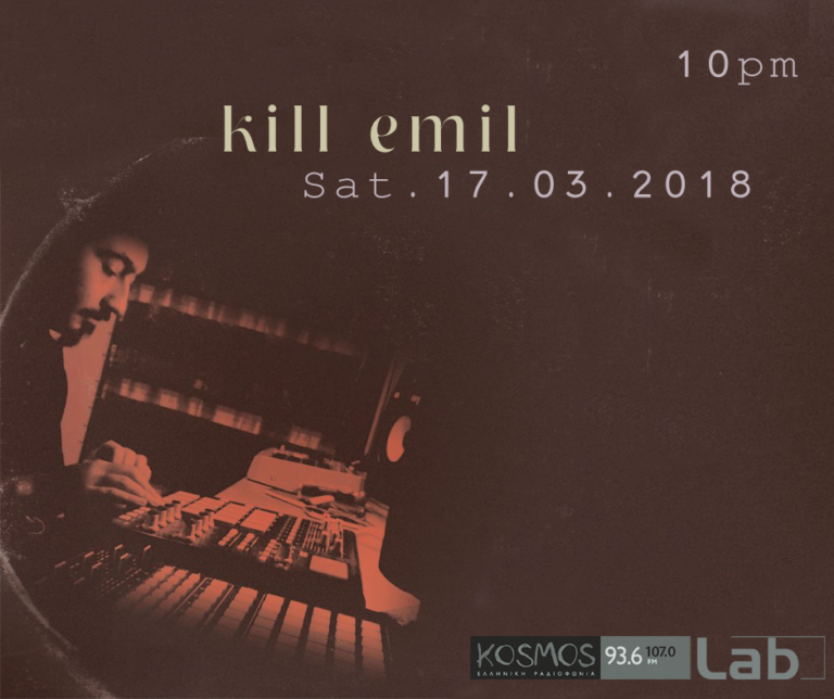 O Kill Emil από την Ελλάδα στο «Kosmos Lab»