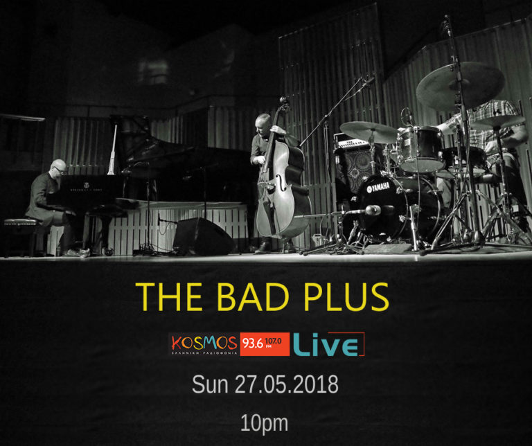 Οι Bad Plus στο Kosmos Live!