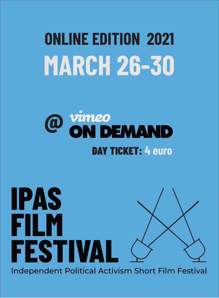 i.P.A.S. FILM FESTIVAL 2021 – Ανεξάρτητο Πολιτικό Φεστιβάλ Ταινιών Μικρού Μήκους διαδικτυακά