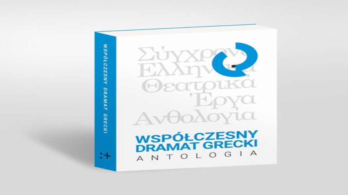 Ανθολογία Ελλήνων Θεατρικών Συγγραφέων στα πολωνικά