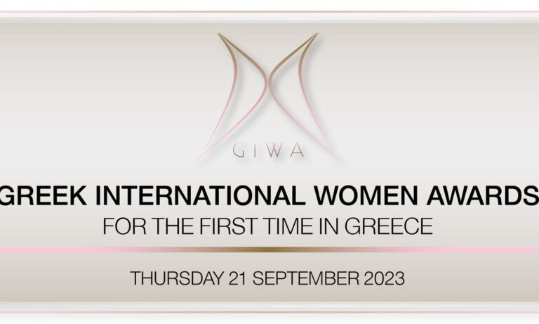 Για πρώτη φορά η Τελετή Απονομής των Βραβείων GIWA-GREEK INTERNATIONAL WOMEN AWARDS στην Ελλάδα
