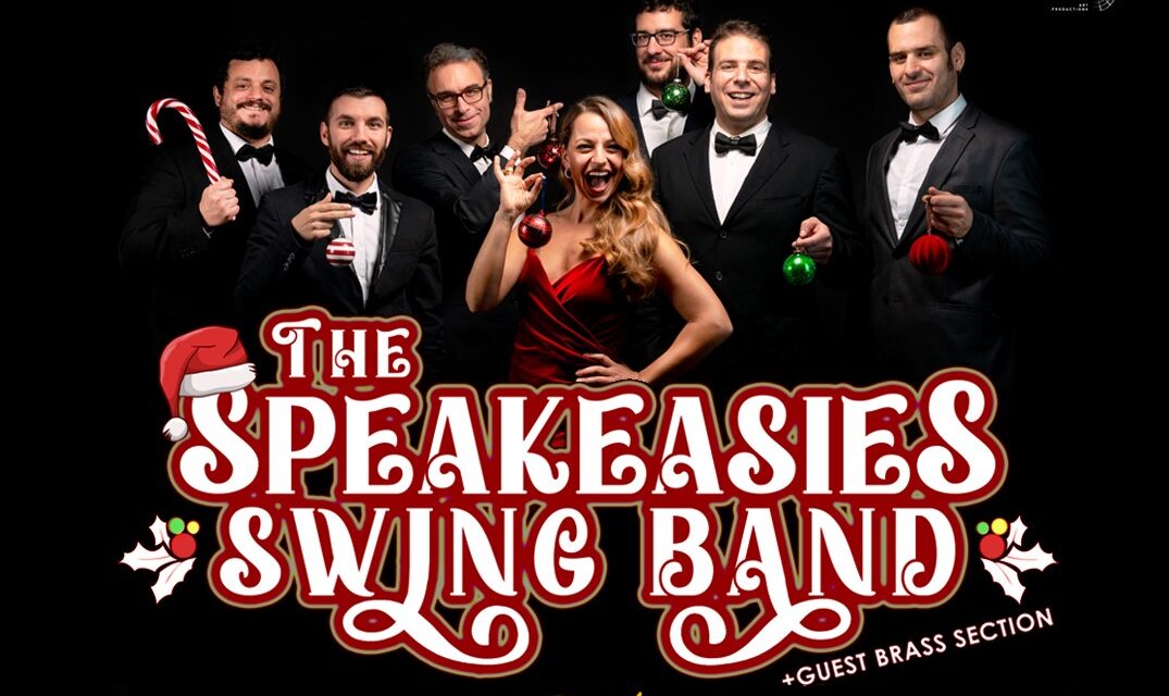 Χριστούγεννα με τους Speakeasies Swing Band στο Principal Club Theater