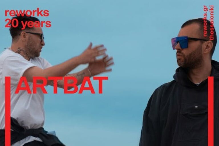 Οι ARTBAT στην 2η μέρα του #20yearsreworks