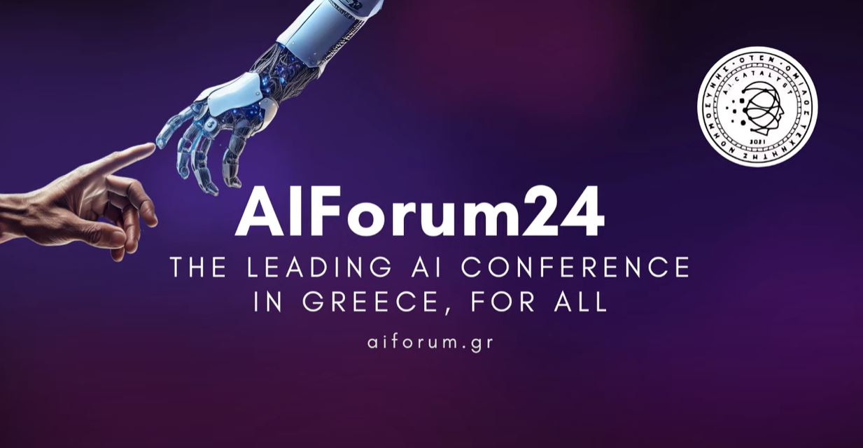 AIForum24: Live το συνέδριο Τεχνητής Νοημοσύνης στην Ελλάδα από τον AiCatalyst
