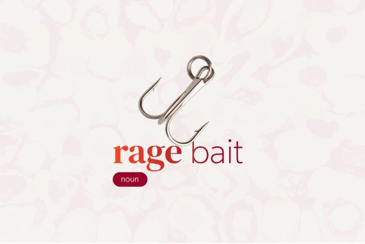 “Rage bait” ή αλλιώς «δόλωμα οργής» η λέξη της χρονιάς από το Λεξικό της Οξφόρδης
