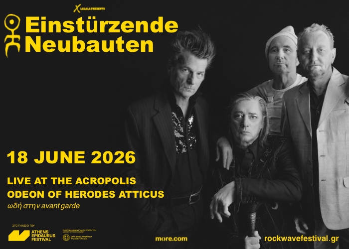 Einstürzende Neubauten στο Ηρώδειο: Η avant-garde συναντά την αιωνιότητα της πέτρας