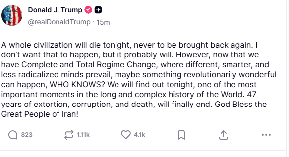 Νέα προειδοποίηση Τραμπ προς το Ιράν: «Ολόκληρος πολιτισμός θα πεθάνει απόψε» αν δεν υπάρξει συμφωνία