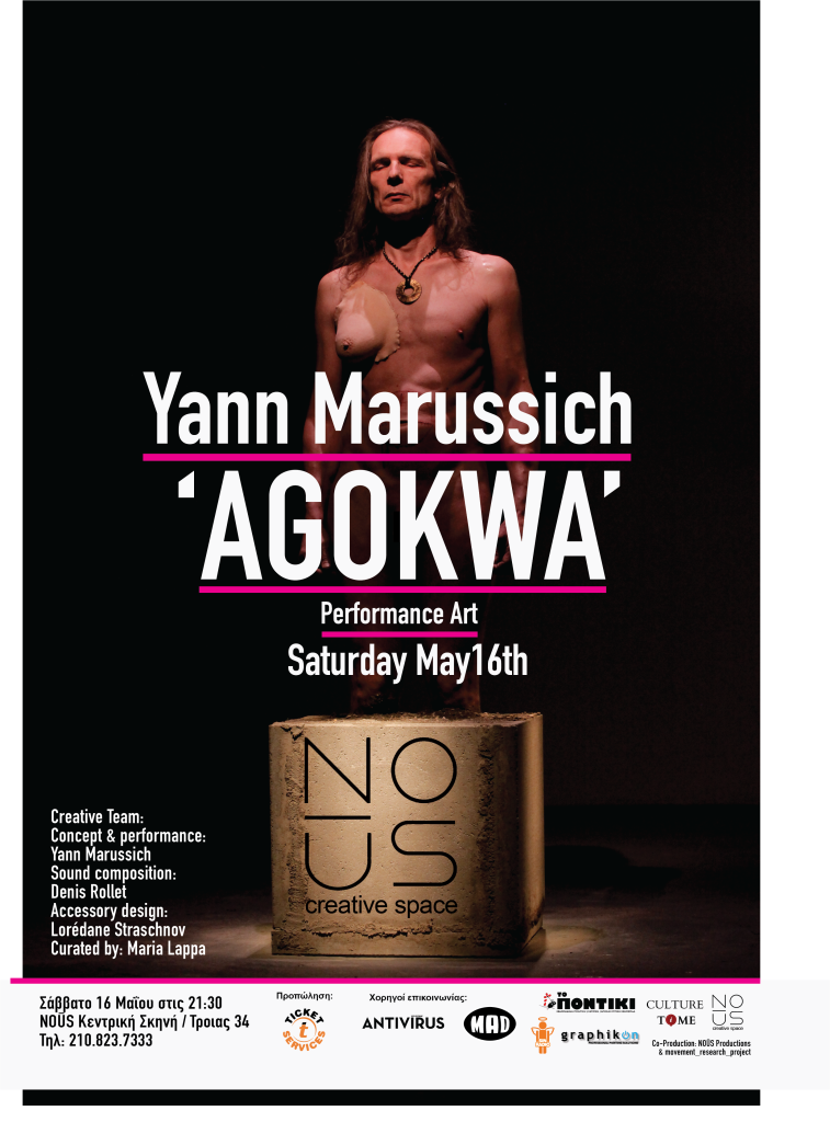 Yann Marussich: Το σώμα ως μνήμη και αντίσταση στην performance AGOKWA στην Αθήνα